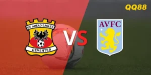 Soi kèo Go Ahead Eagles vs Aston Villa – đại diện Premier League hướng tới chiến thắng thứ ba liên tiếp.